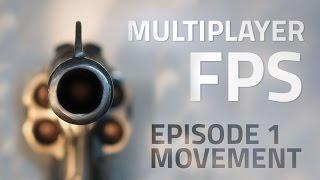 Making a Multiplayer FPS in Unity (EP. 1) - uNet Tutorial