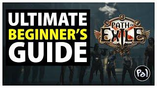 Path of Exile - Ultimate Beginner's Guide