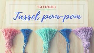 HOW TO MAKE A TASSEL & A POMPOM