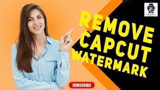 Say Goodbye to Watermarks: How to Remove CapCut Watermark 2025 [New Method]