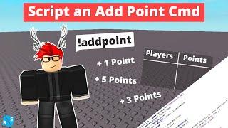 Roblox Scripting Tutorial: How to Script an Add Point Command