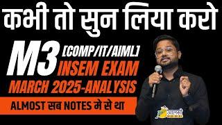 Insem Exam 2025 |M3 Comp/ IT/AIML Paper Analysis|Aalsi Engineer Notes Jindabaad | #sppu |Rounak Sir