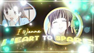 Heart to Spare - Tohru honda [AMV/EDIT]