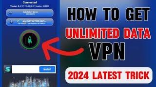 Unlimited Data Hack: Get Free Internet with VPN 2024