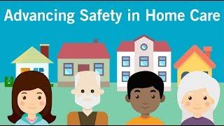 Advancing Safety in Home Care