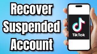 How To Recover TikTok Suspended Account 2024