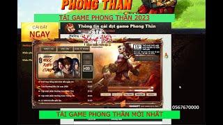 Hướng dẫn tải game Phong Thần mới nhất 2023 - Thế Anh Phong Thần