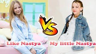 Like Nastya VS My little Nastya Stunning Transformation | From Baby To Now Years Old