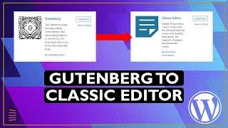 How to Change from Gutenberg to Classic Editor in WordPress
