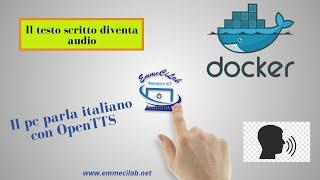 Il pc parla in italiano con OpenTTS | DOCKER IN PRATICA