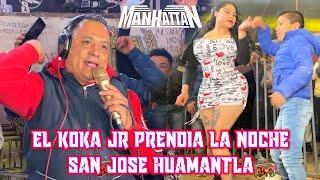 SE PRENDIA LA NOCHE CON EL KOKA JR ASI INICA SONIDO MANHATTAN EN SAN JOSE HUAMANTLA 24/02/2024