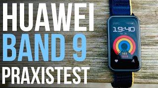 Huawei Band 9 Test - Ein guter Sport und Fitnesstracker?