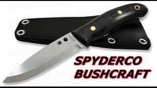 Spyderco Bushcraft UK Review @ Knifehog.com