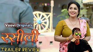 Rasili Hindi Webseries Trailer Review  | Voovi Originals | Tarkesh Chauhan | Review Talkies