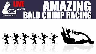 AMAZING SIM-RACING BALD CHIMP LIVE   GAMER MUSCLE VIDEOS 