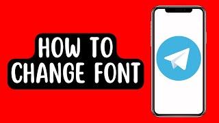 How To Change Font On Telegram Message