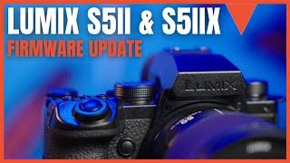 Panasonic LUMIX S5II and S5IIX Firmware Update