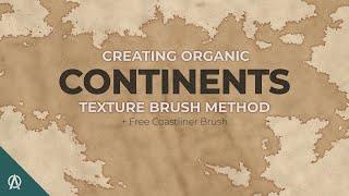 Creating Continents on Fantasy Maps | Texture Brush Method + FREE Brush