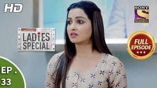 Ladies Special - Ep 33 - Full Episode - 10th January, 2019