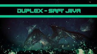 DuplEx - MH Safi'Jiiva (Remix)