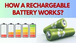 How a rechargeable battery works?