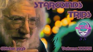 Starwinds Trips Volume XXXVI Winter 2025 Come trip with the Grateful Dead