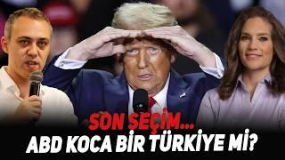 Son Seçim…ABD Koca Bir Türkiye mi?