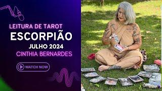 SIGNO DE ESCORPIÃO JULHO/24 - O LAÇO FOI CORTADO! SE PREPARE PARA RECEBER SUPRIMENTOS INFINITOS