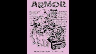 ARMOR - Afraid Of What's To Come LP