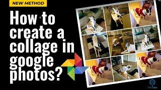 How to create a collage in google photos 2025 [New Method]