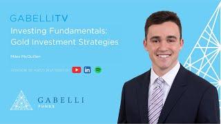 Investing Fundamentals: Gold Investment Strategies