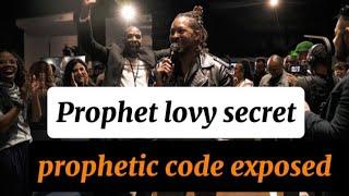 PROPHET LOVY ELIAS SECRET PROPHETIC CODE EXPOSED