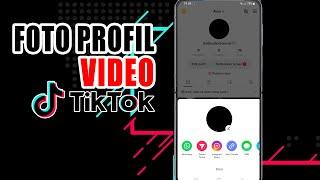 Cara Mengubah Foto Profil Tiktok Menjadi Video