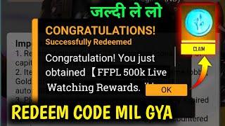 FFPL 500K Live Watching Redeem Code | Ffpl Grand Finals Redeem Code | Free Fire eSports india