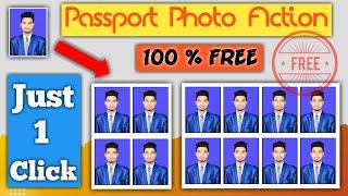 Passport Photo Action Free Download | Just 1 Click to 4 to 8 Passport Photo on 4x6 Size Photo Paper