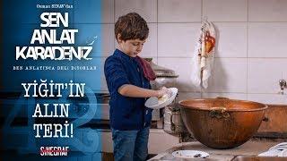 Çalışıp para kazanan Yiğit! - Sen Anlat Karadeniz 42.Bölüm