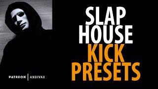 SLAP HOUSE KICK PRESETS для Sonic Academy Kick 2