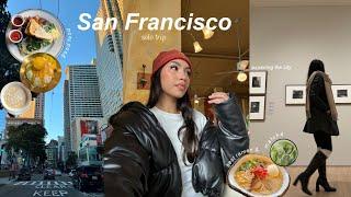 weekend solo trip to San Francisco | new friends, good eats, exploring the city