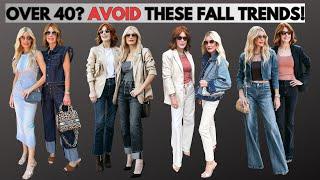 Over 40? 2024 Fall Fashion Trends to Avoid and What to Wear Instead | Fashion Over 40 & 50