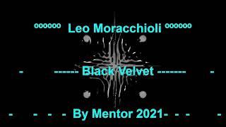 Leo Moracchioli   Black Velvet