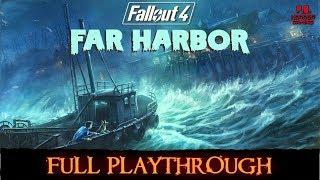 Fallout 4 : Far Harbor | FULL GAME | Gameplay Walkthrough PS4PRO