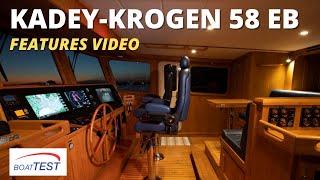 Kadey-Krogen 58 EB Features Video 2022 by BoatTEST.com