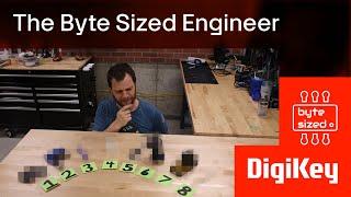 8 Things I wish I’d known sooner - The Byte Sized Engineer | DigiKey