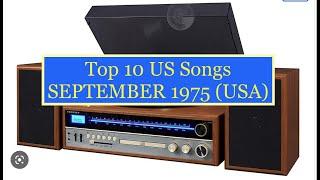 Top 10 Songs SEP 75-Glen Campbell, David Bowie, John Denver, Freddy Fender, Isley Bros, James Taylor