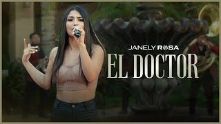 Janely Rosa - El Doctor - (Video Oficial)