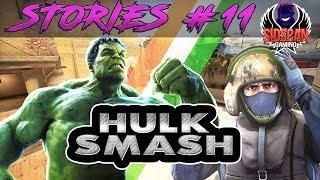 CS:GO STORIES #11 | HULK SMASH | SIDSCAN GAMING