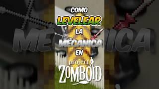 Aprende a SUBIR la mecánica RÁPIDO en PZ ‍️ #projectzomboid #español #gaming #fyp