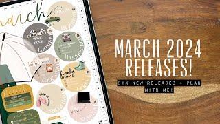S I X new releases!  MARCH 2024 kits and PLAN WITH ME! Tips and tricks for Goodnotes 