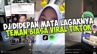 DJ DIDEPAN MATA LAGAKNYA TEMAN BIASA VIRAL TIKTOK || SEBELAS DUABELAS