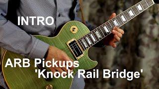 INTRO (ARB Pickups Knock Rail Bridge)